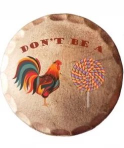 Don't Be A Chicken