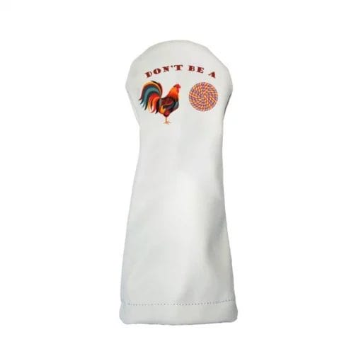Don't Be A Chicken Golf Headcover